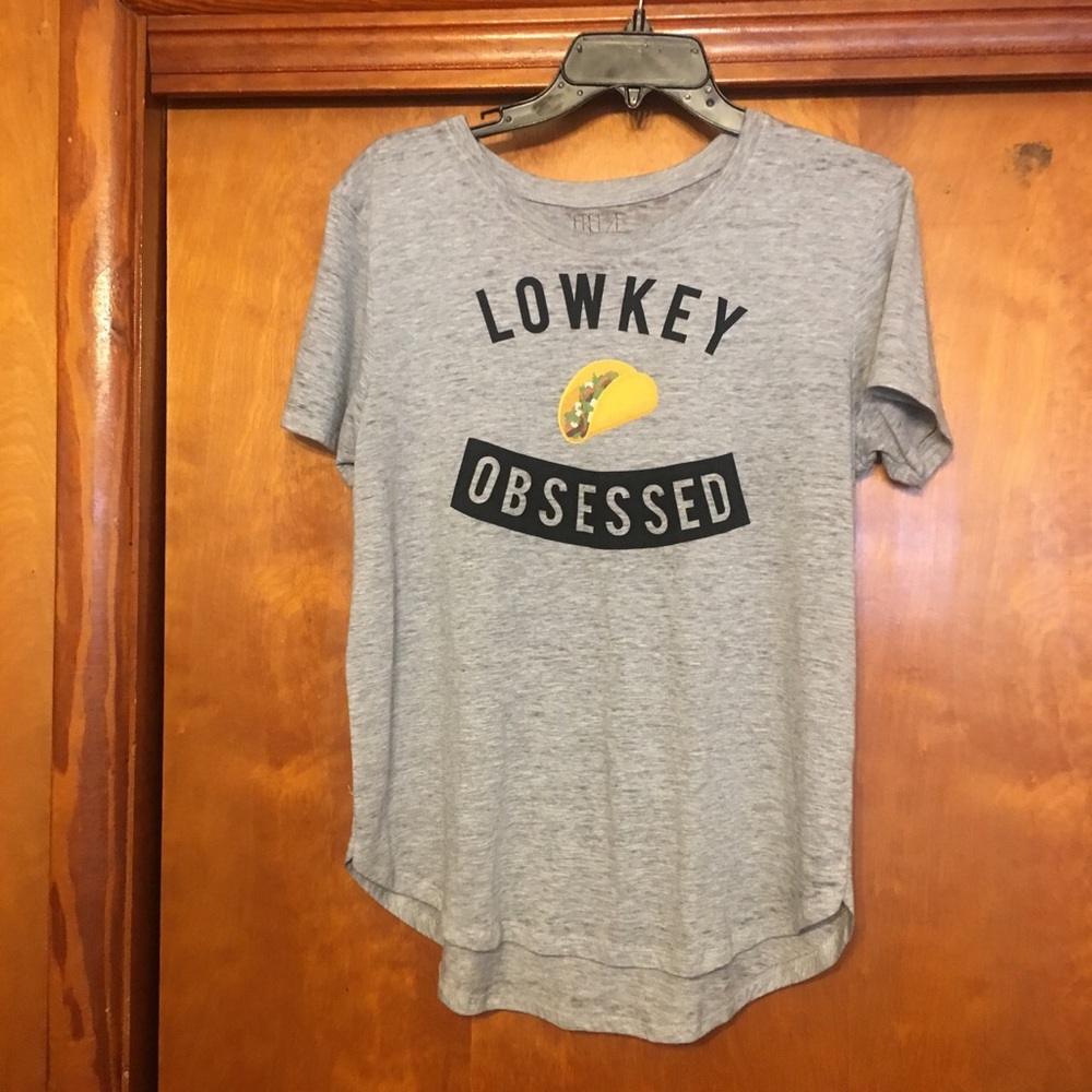 Basic Gray Grapic Tee “LOWKEY 🌮 OBSESSED “